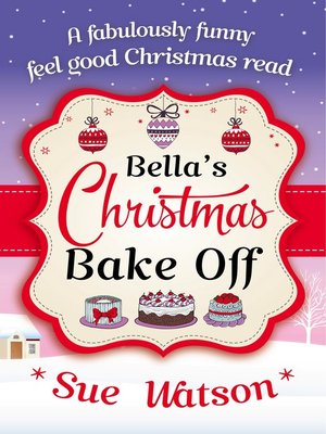 cover image of Bella's Christmas Bake Off